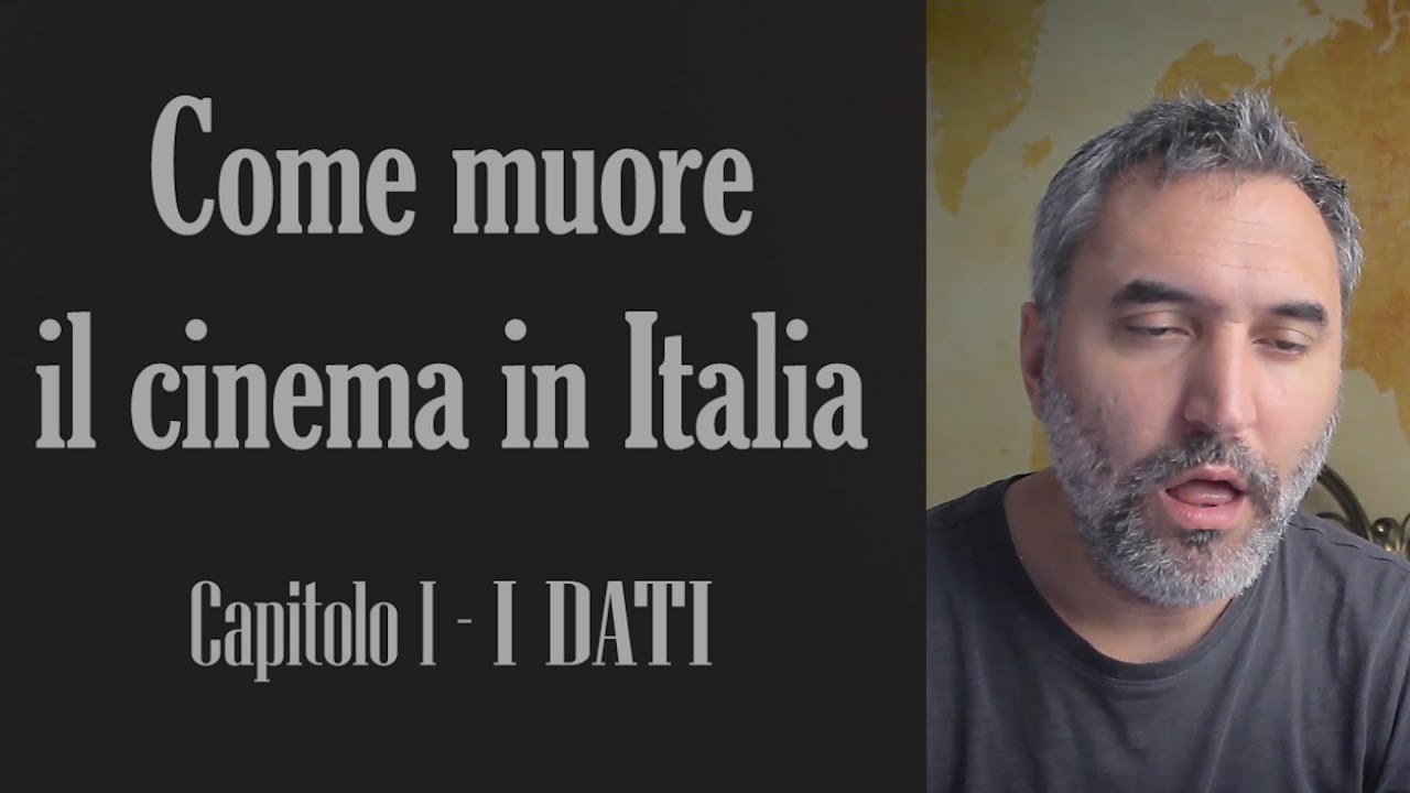 COME MUORE IL CINEMA IN ITALIA - Capitolo I - I DATI