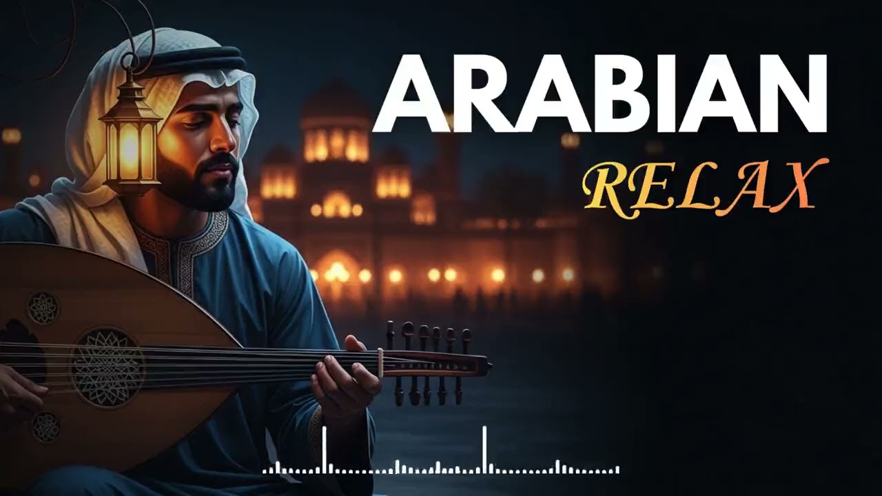 Arabic Music for Relaxation | Arabian Oud Instrumental 1 Hour