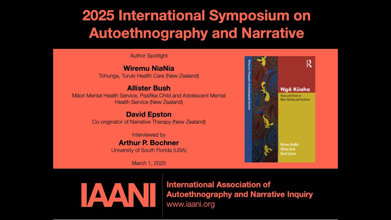 2025 ISAN Meet the Authors: Wiremu NiaNia, Allister Bush, and David Epston, Ngā Kūaha