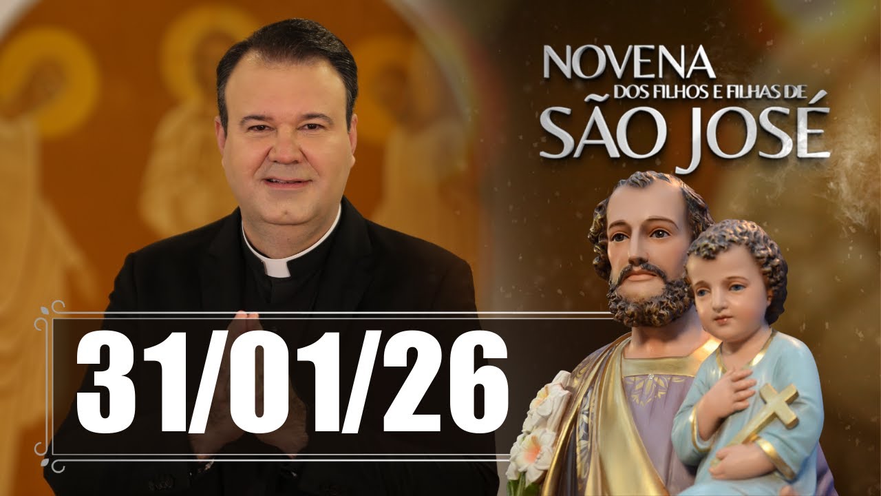 Novena dos Filhos e Filhas de São José - 31/01/26