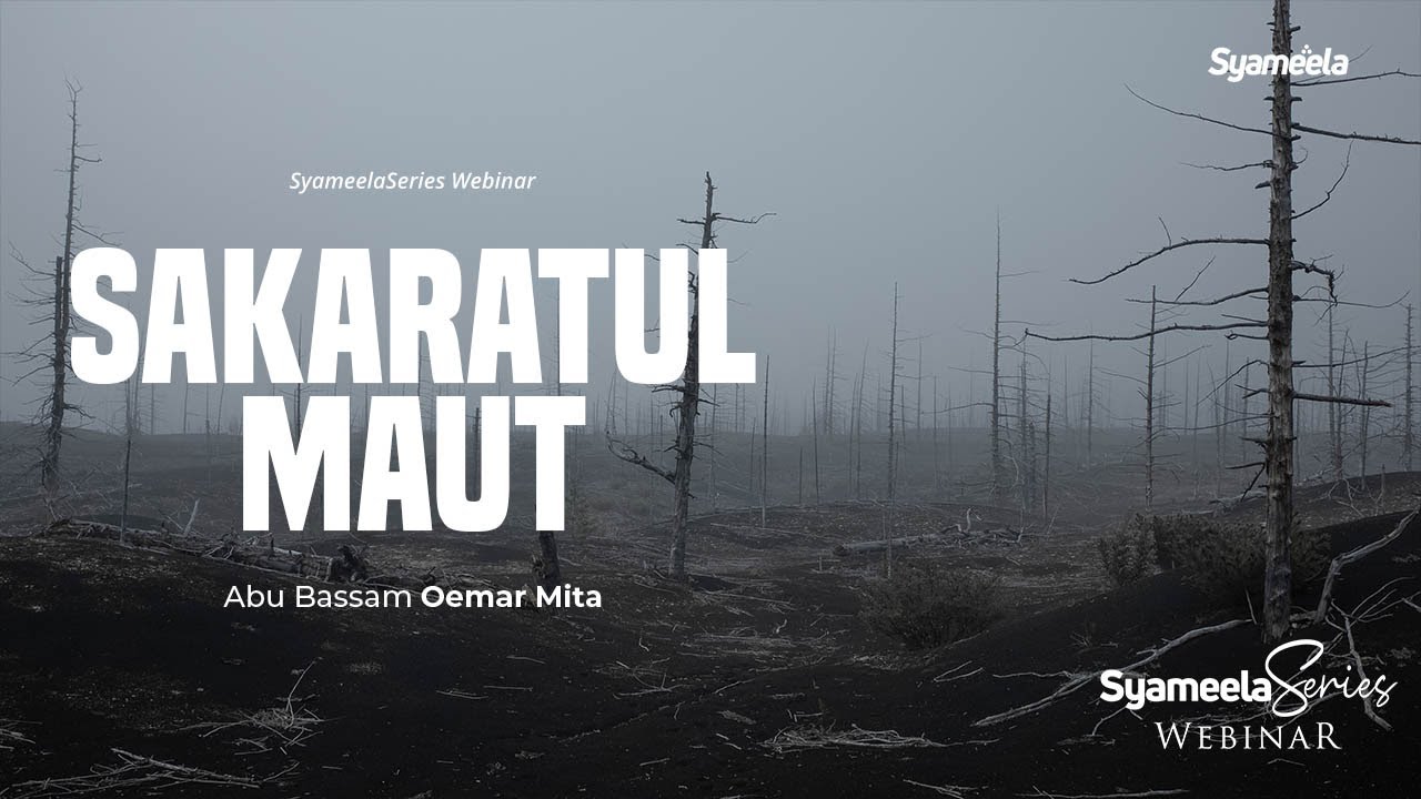 VIDEO KAJIAN PENDEK : SAKARATUL MAUT