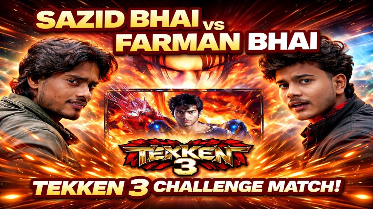Tekken 3 Challenge Match 🔥 SAZID BHAI vs FARMAN BHAI | Who Wins?