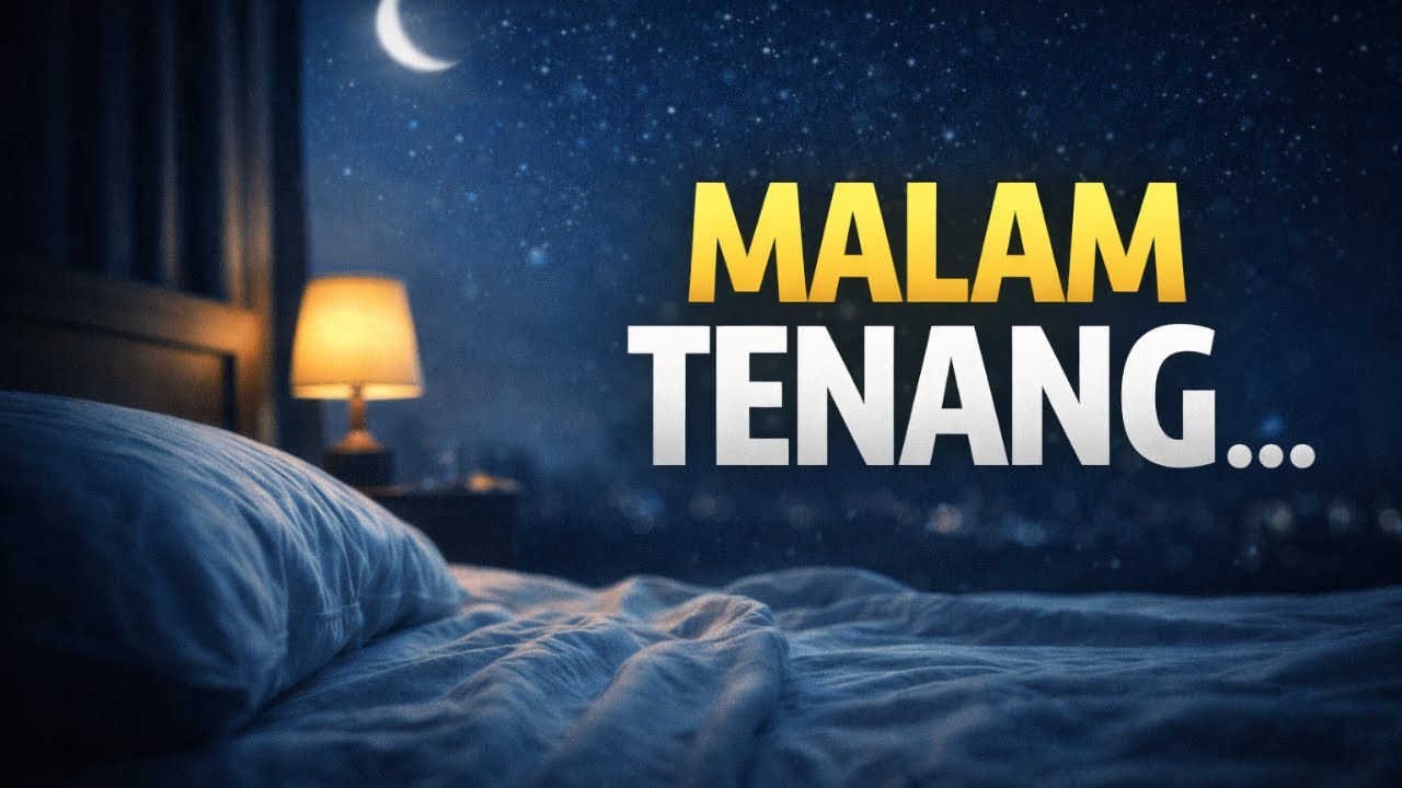 Healing Malam Hari dengan Al-Qur’an | Tidur Lebih Tenang