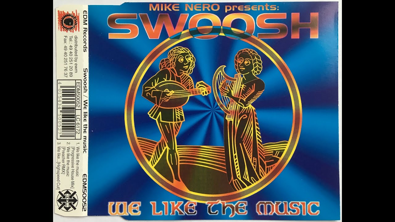 Mike Nero Pres. Swoosh - We Like The Music / 02 - We Like The Music (Preacher Remix)