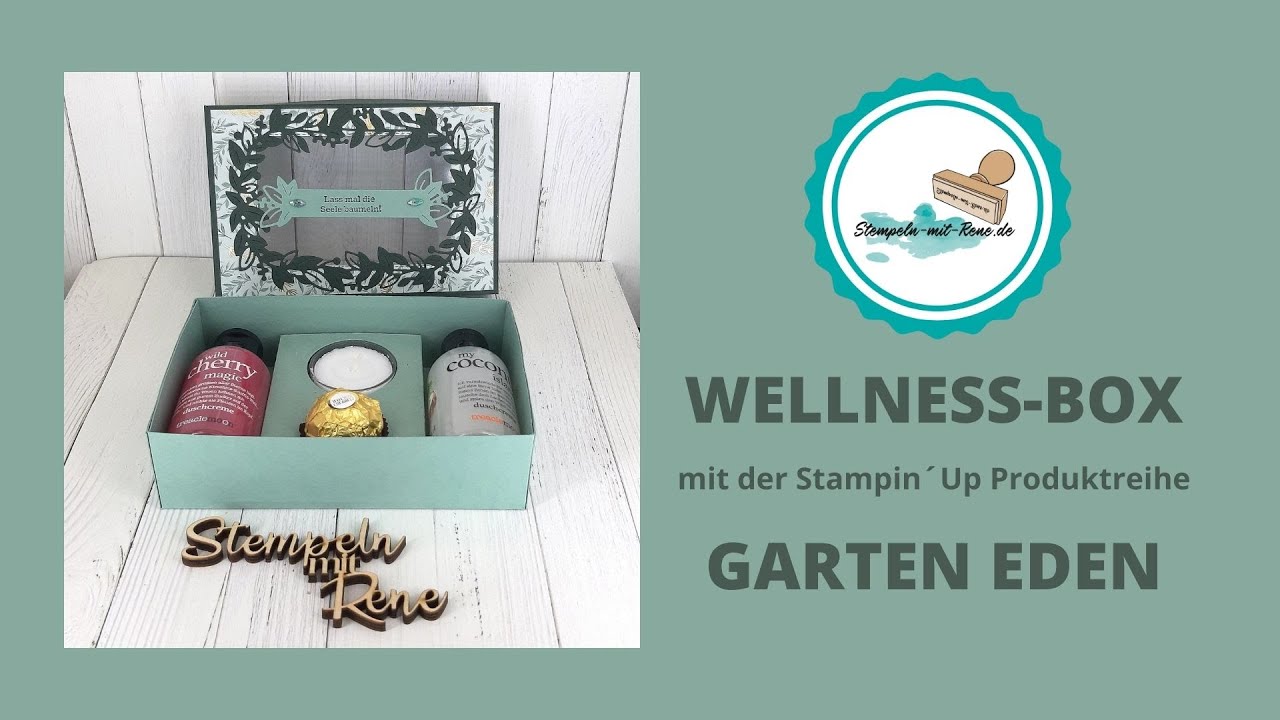 WELLNESS-BOX mit der Stampin´Up! Produktreihe GARTEN EDEN