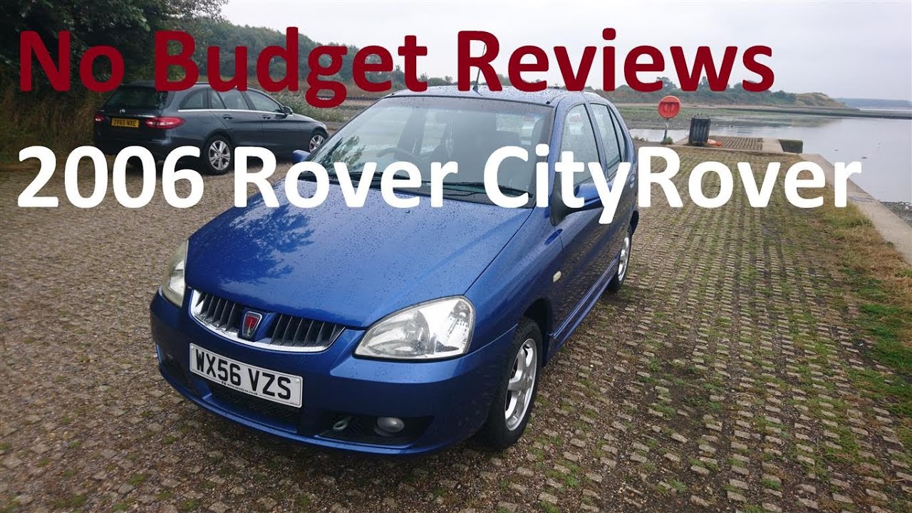 No Budget Reviews: 2006 Rover CityRover 1.4 Style - Lloyd Vehicle Consulting