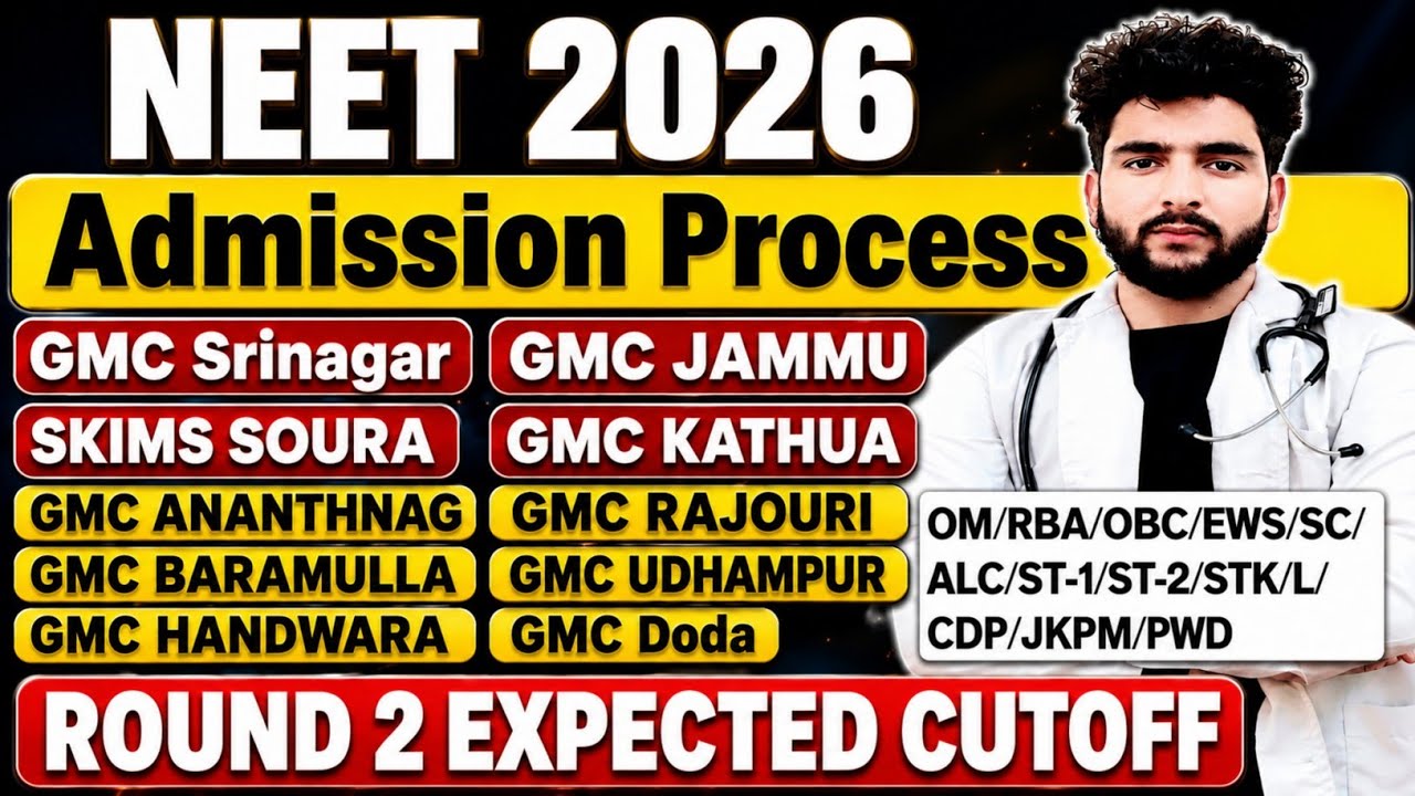 Jammu and Kashmir NEET 2026 Counseling Admission Process, Round 2 Expected Cutoff, College-Wise