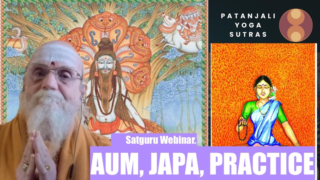 Satguru Webinar: Patanjali Yoga Sutras— Aum Japa & Practice