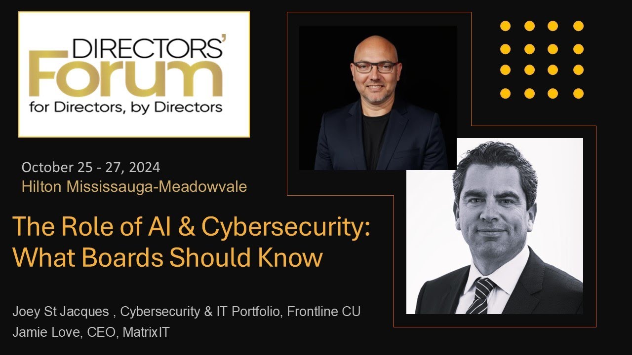 Directors Forum - The Role of AI & Cybersecurity: What Boards Should Know