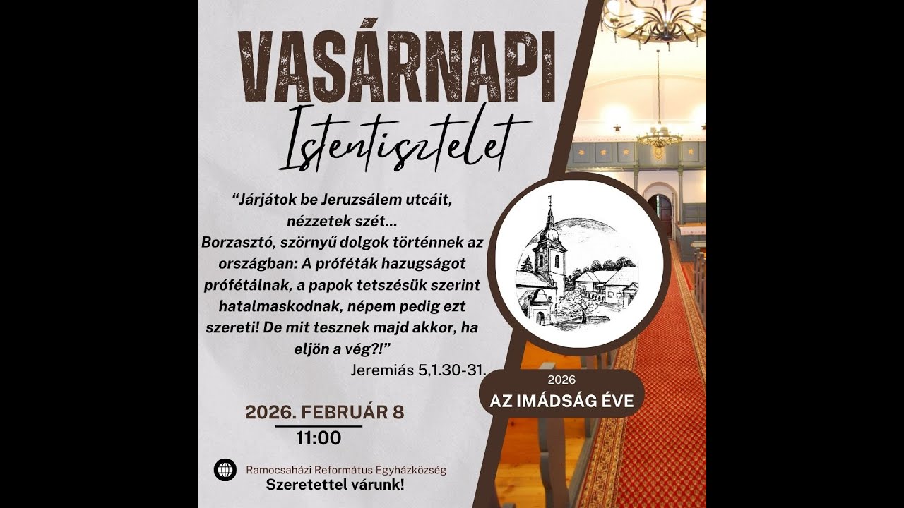 Vasárnapi istentisztelet 2026.02.08.. 11:00