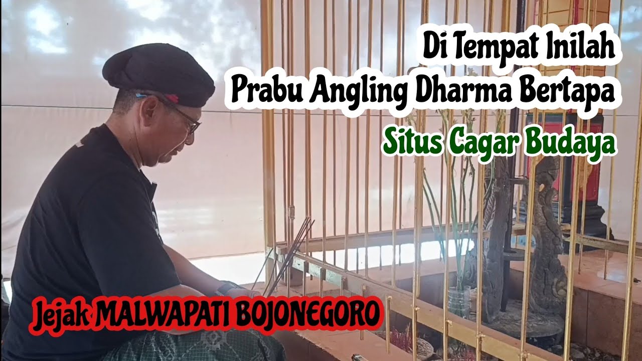 Pertapaan prabu angling dharma // jejak malowopati