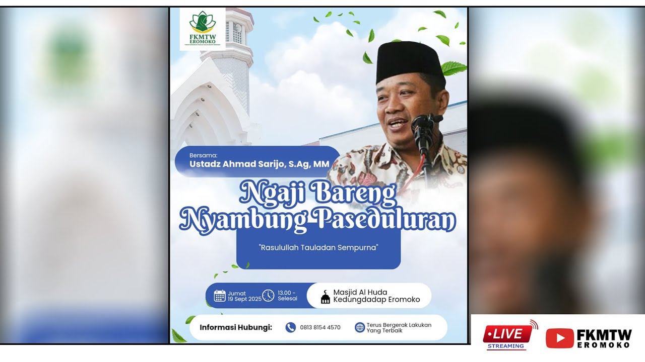 Rasulullah Tauladan Sempurna, Ngaji Bareng Nyambung Paseduluran FKMTW #24, Al Huda Kedungdadap