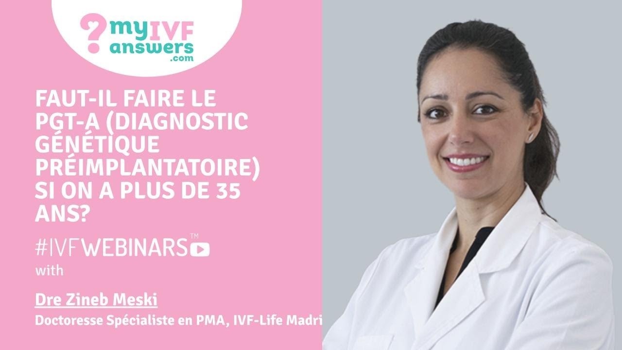 Faut-il faire le PGT- A si on a plus de 35 ans ?