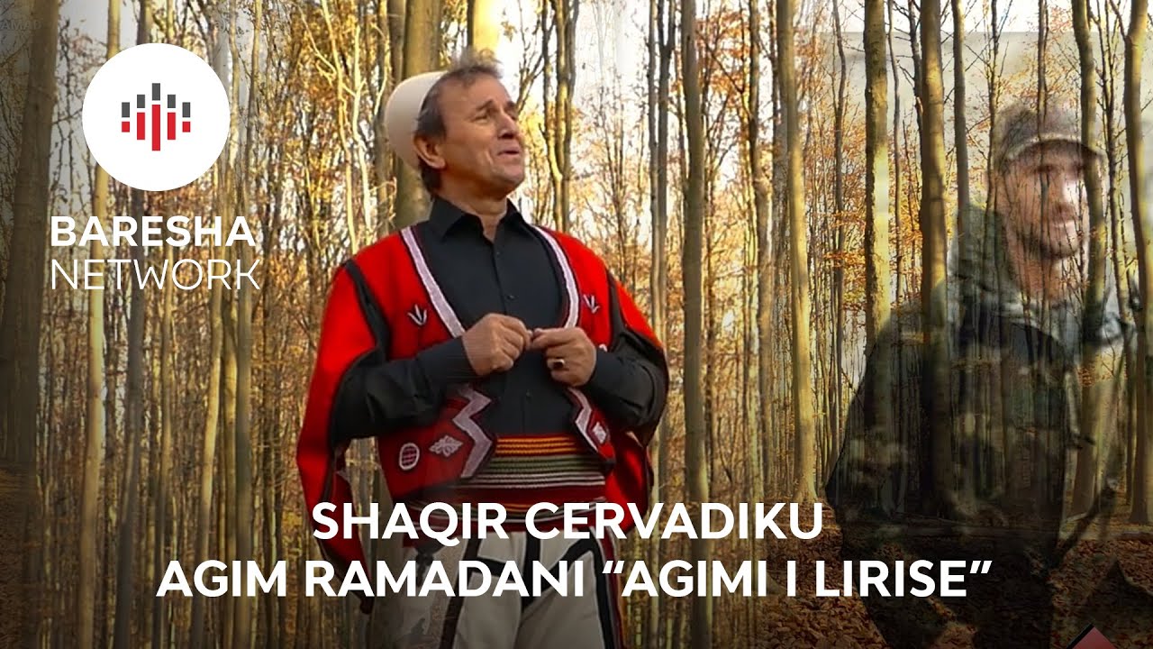 Shaqir Cërvadiku - AGIM RAMADANI 