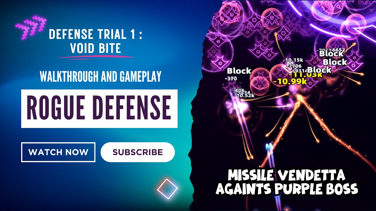 Rogue Defense Defense Trial 1 : Void Bite - Missile Vendetta, Fire In The Hole!