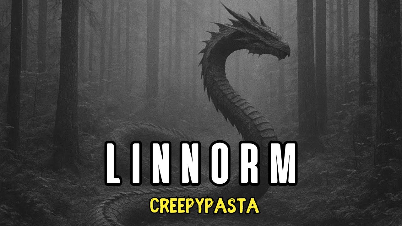LINNORM - Il Mostro della Foresta (Creepypasta - Racconto Horror)