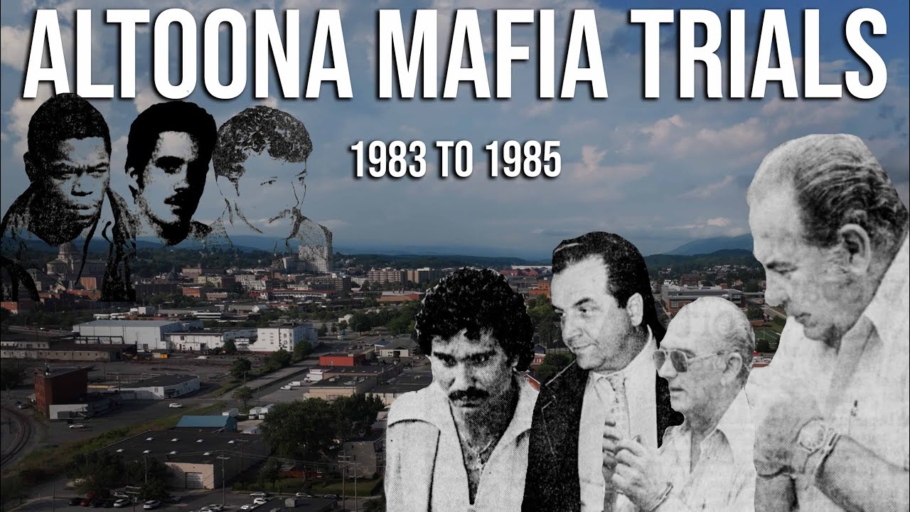 Altoona MAFIA TRIALS '83 - '85