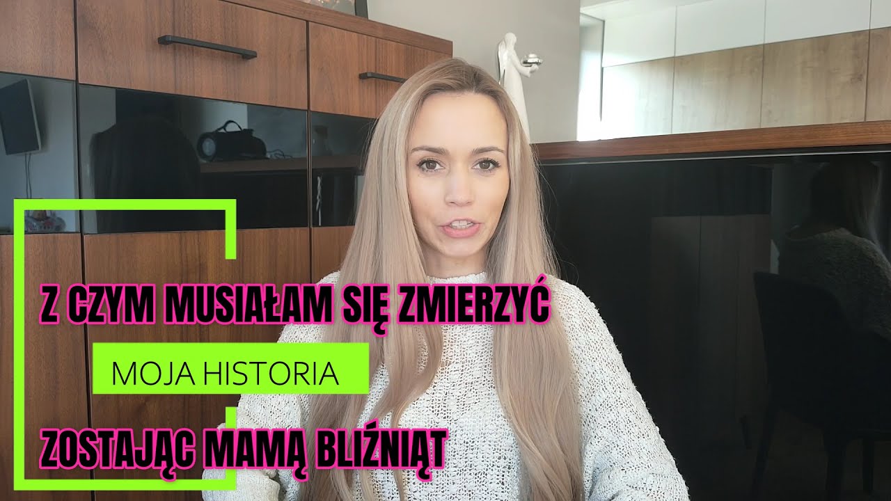 Z CZYM MUSIAŁAM SIĘ ZMIERZYĆ ZOSTAJĄC MAMĄ BLIŹNIĄT-MOJA HISTORIA