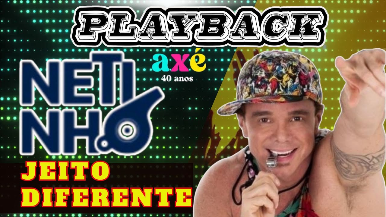 JEITO DIFERENTE NETINHO KARAOKE PLAYBACK