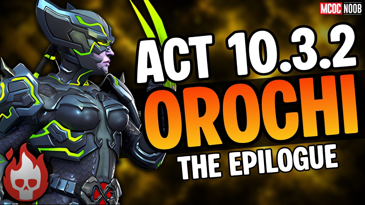 Act 10.3.2 OROCHI Boss Guide &ndash; All 8 Phases! | The Epilogue | MCOC