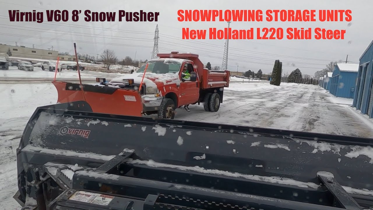 Part 2 Self Storage Facility Snow Plowing with New Holland L220 w/ 8' Virnig Box Plow