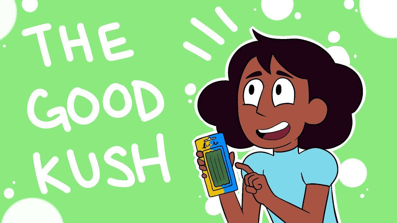 The Good Kush (SU // meme?)