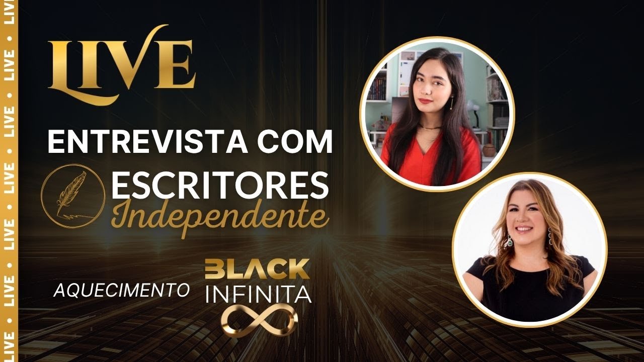 Entrevista com Escritores Independentes | Aquecimento Black Infinita