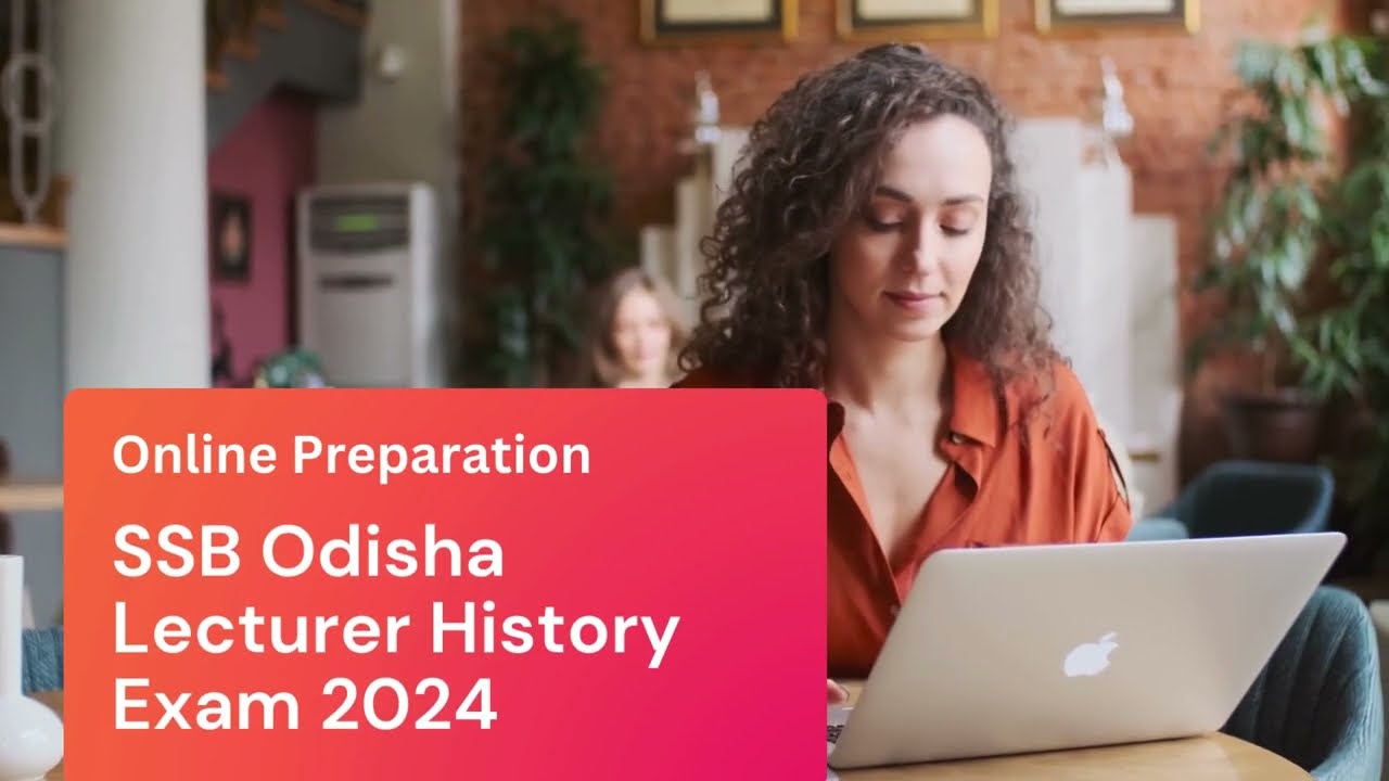 SSB ODISHA LECTURER HISTORY Mock Test Free, MCQ, PDF Book, Syllabus & Pattern 2024, Question Bank