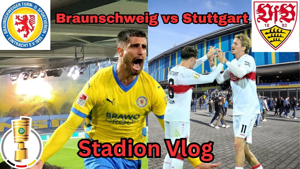 Braunschweig vs Stuttgart DFB Pokal Stadion Vlog | Das krasseste Spiel seit langem!!! (alle Tore)