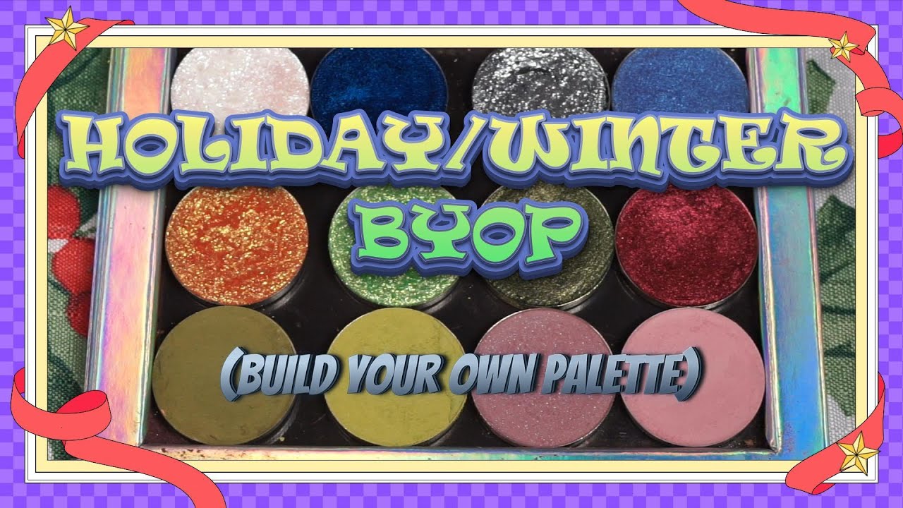 HOLIDAY/WINTER B.Y.O.P (BUILD YOUR OWN PALETTE)  CNUTBUTRBEAUTY #byop #singleeyeshadows #swatches