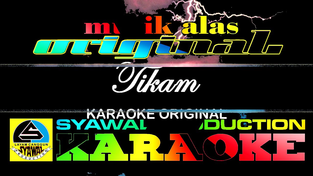 karaoke lagu alas tikam