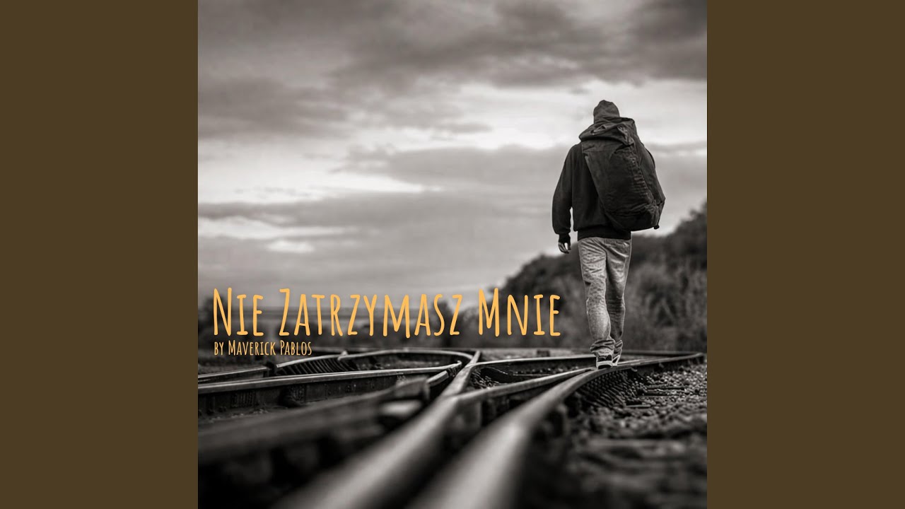 Nie Zatrzymasz Mnie