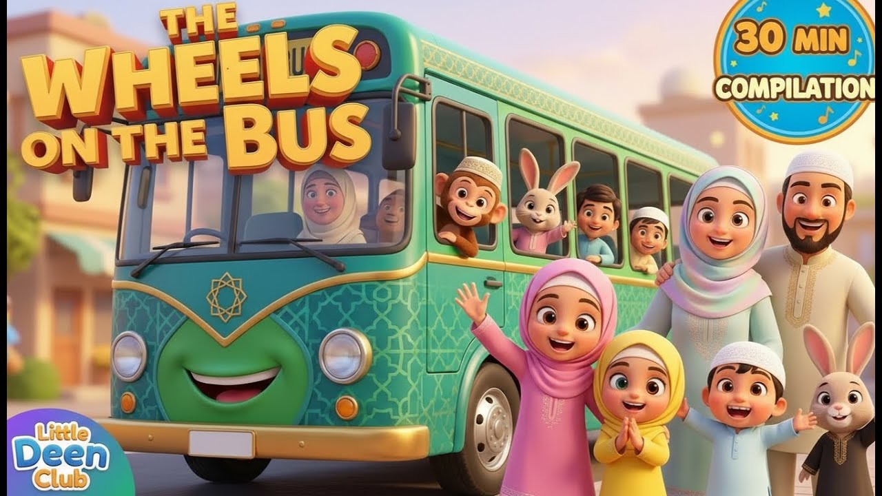 30 minute compilation | Islamic Wheels on the Bus | Islamic Nasheed |Islamic songs| Allahu Akbar