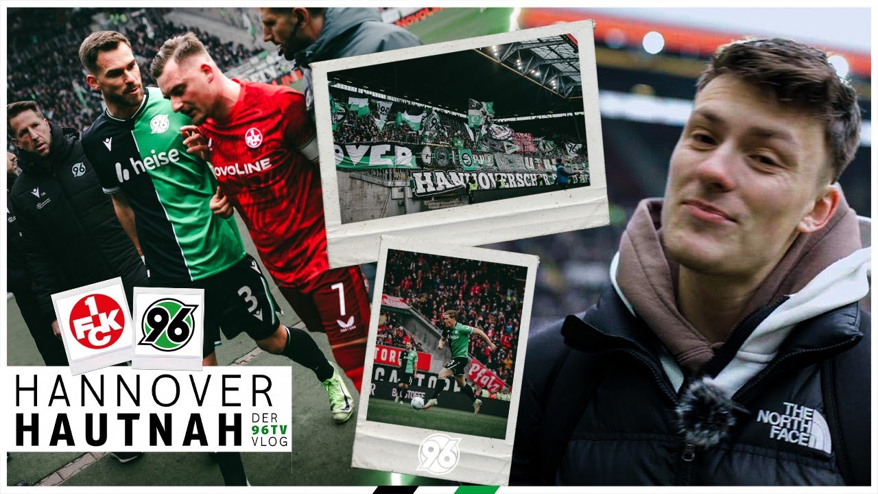 Es ist zum HAARE RAUFEN in Kaiserslautern | HANNOVER HAUTNAH - der 96TV-Vlog