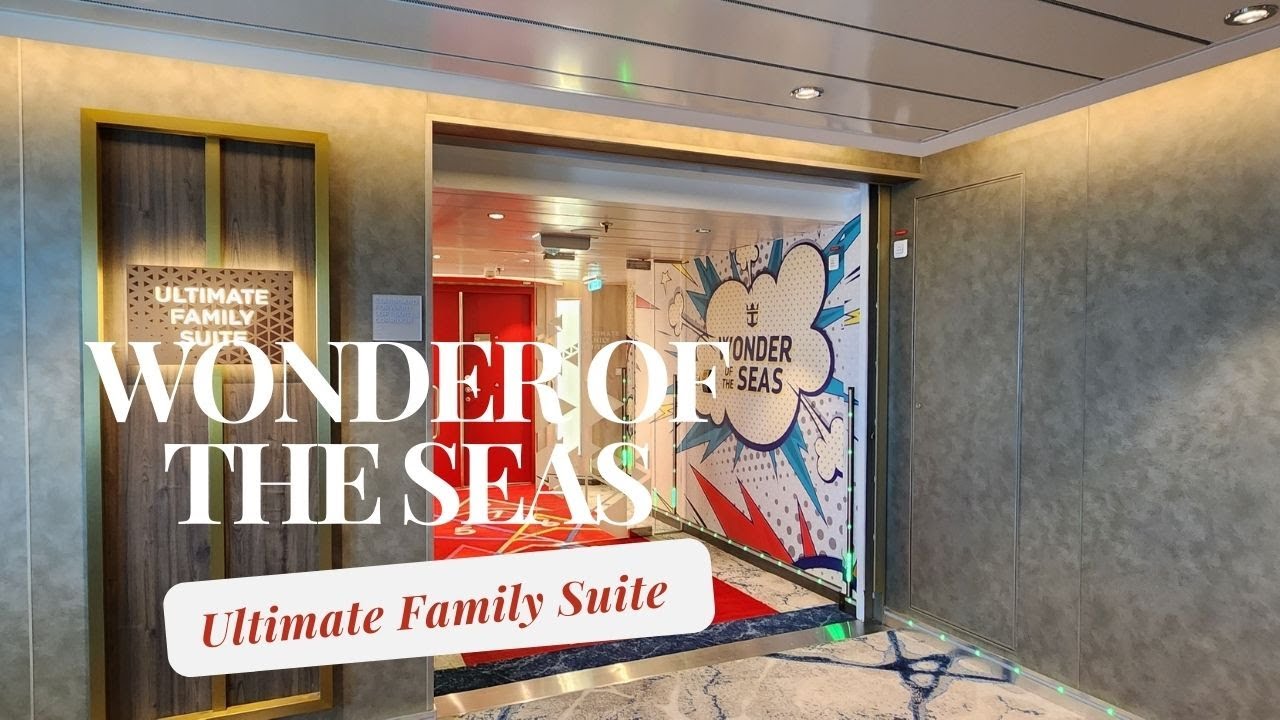 Wonder of the Seas | Ultimate Family Suite Full Walkthrough| Royal Caribbean