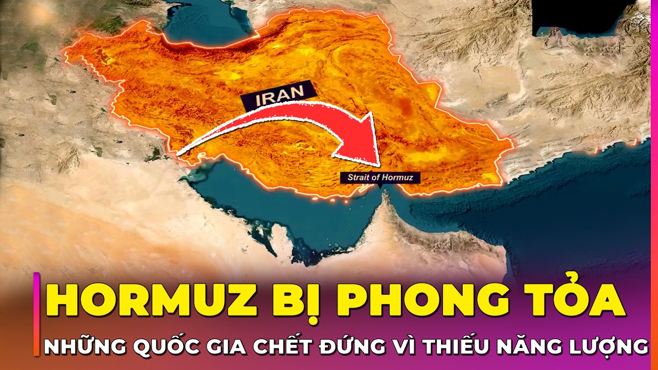 EO BIỂN HORMUZ BỊ PHONG TỎA: NHỮNG QUỐC GIA CHỊU ĐÒN NẶNG NHẤT? | Ghiền Địa Lý