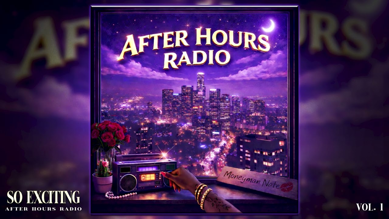 So Exciting (After Hours Radio)