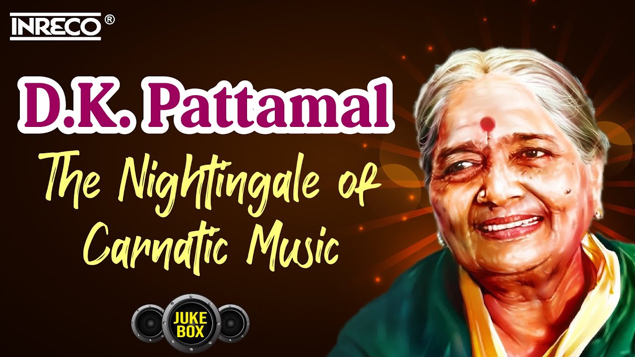 D.K. Pattammal - The Nightingale of Carnatic Music | Enchanting Vocals | Thyagaraja Classical Songs