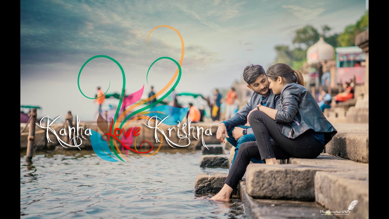 Latest Pre wedding Mashup | Kanha & Krishna | 2022