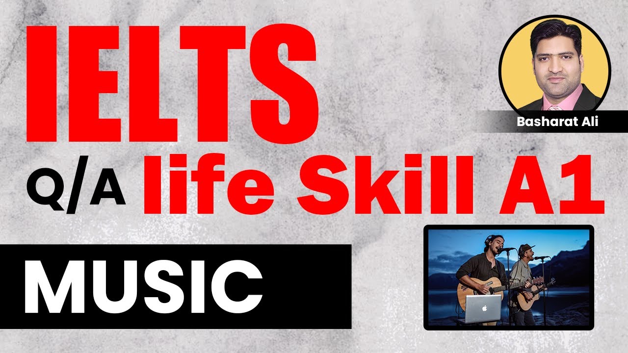 IELTS A1 life skills question & answer | MUSIC | question & answer on MUSIC OR SONGS | SINGER
