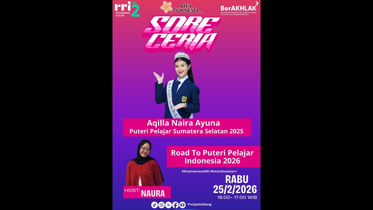 SORE CERIA | ROAD TO PUTERI INDONESIA PELAJAR INDONESIA 2026 - RRI PALEMBANG, 25 FEBRUARI 2026