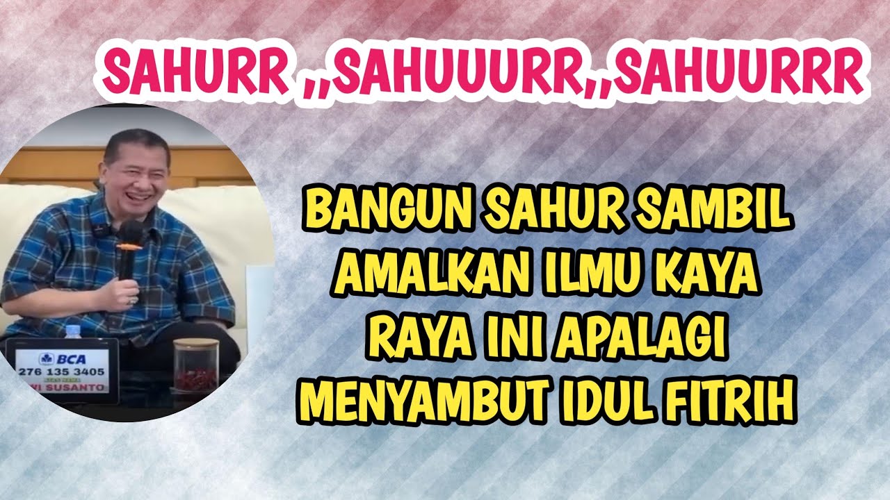 WAKTU SAHUR WAKTUNYA RITUAL KAYA RAYA BIAR LEBARAN GAK BINGUNG..#hajidwisusanto 