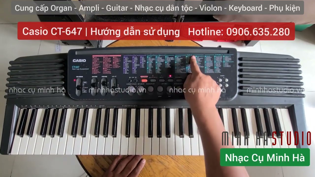 Organ Casio CT-647 - Hướng dẫn sử dụng | NHẠC CỤ MINH HÀ