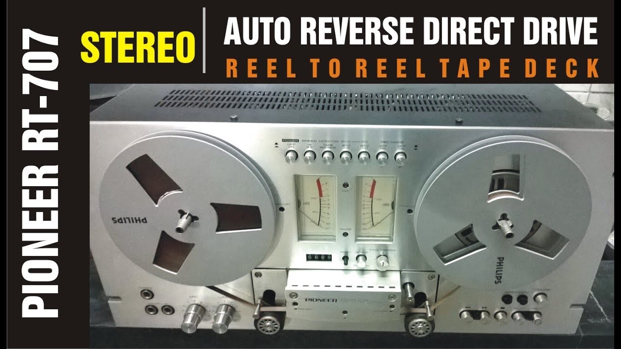 Pioneer RT -707 Auto Reverse Direct Drive Classic Vintage Stereo Reel to Reel Tape Deck