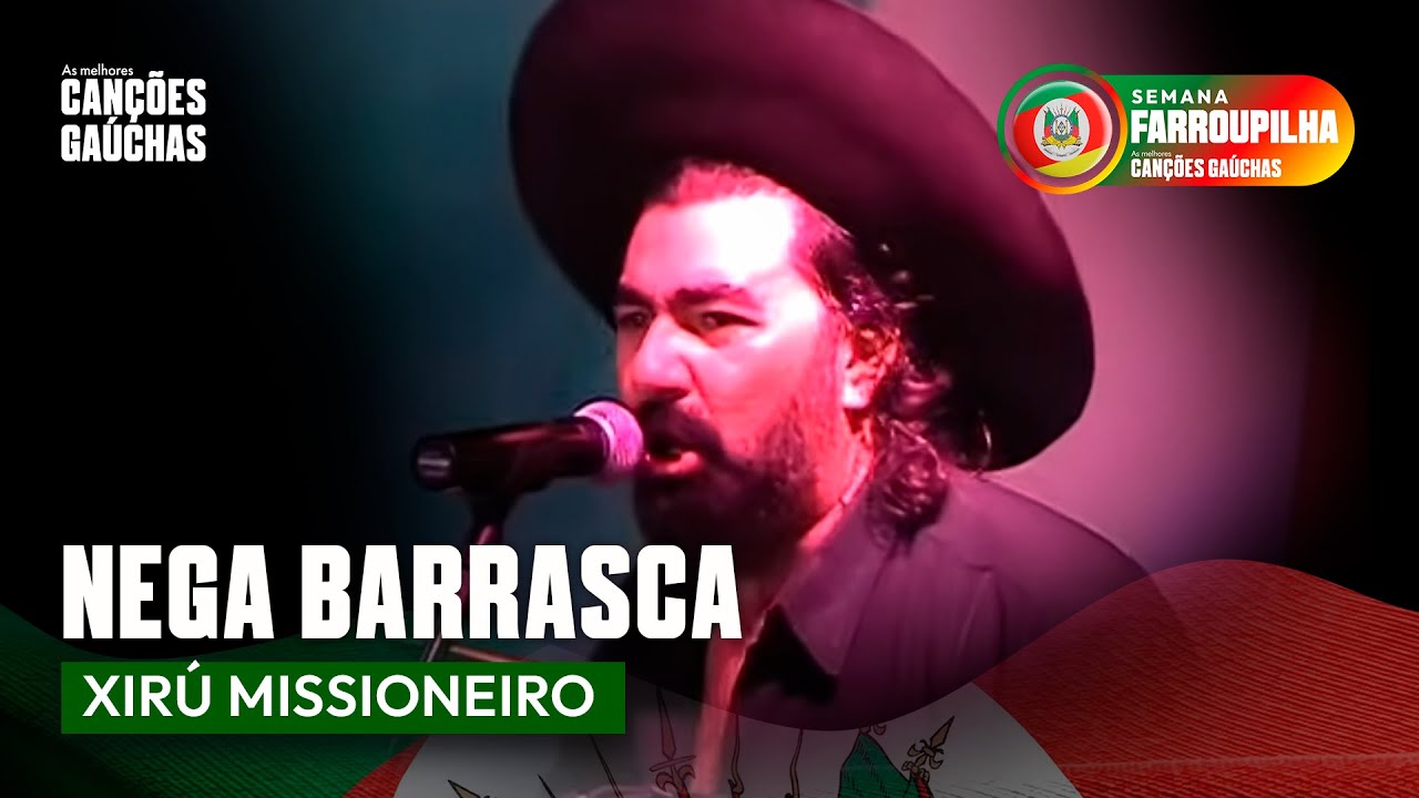 NEGA BARRASCA  - XIR&Uacute; MISSIONEIRO