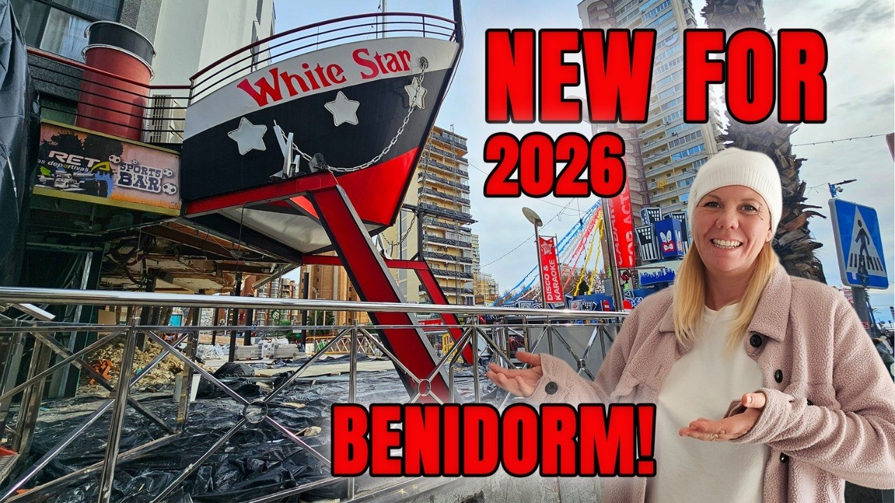 Benidorm - NEW BARS, HOTELS & MORE!