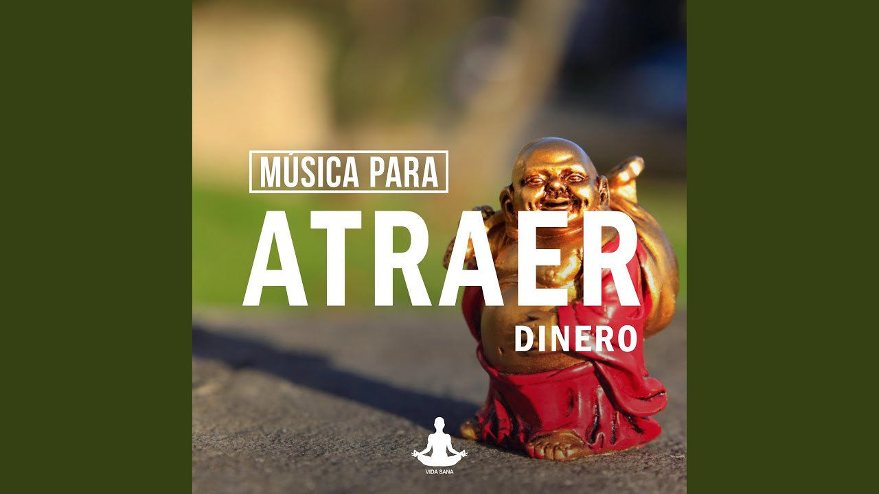 Abundancia (música para atraer dinero)