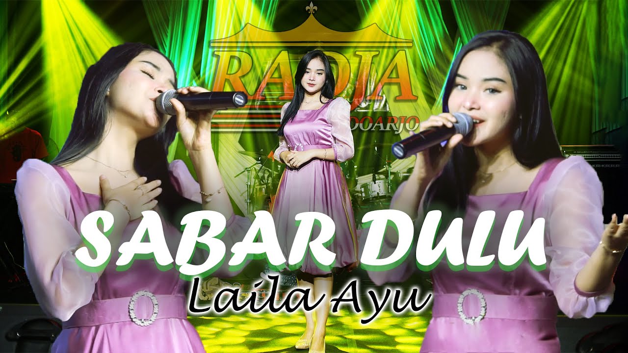 SABAR DULU - LAILA AYU (ORIGINAL DANGDUT VERSION) // RADJA SIDOARJO MUSIC x CSS PRODUCTION