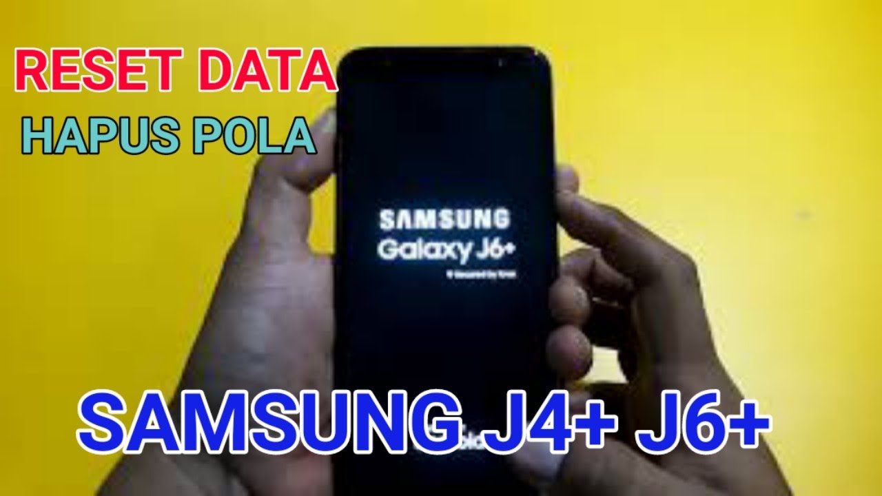 SAMSUNG J6 PLUS HARD RESET | CARA RESET SAMSUNG J6 PLUS