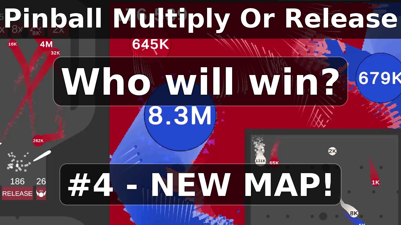 Multiply Or Release - Pinball #4 - New Map!